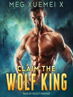 cover image of Claim the Wolf King